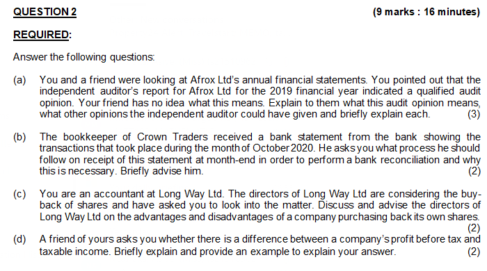 Please answer everything I need to submit in 40minutes. QUESTION 2 (9