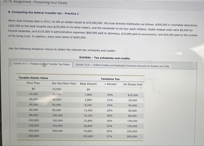 8. Computing the federal transfer tax - Practice 1 When Kyle