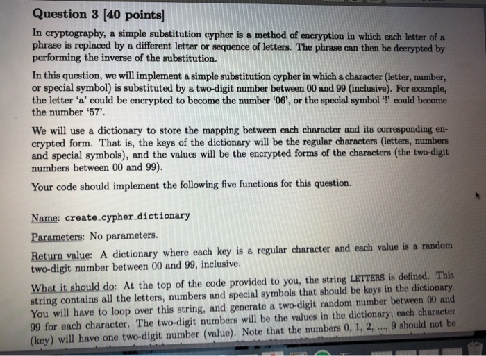  python question using thonny Question 3 (40 points] In cryptography, a