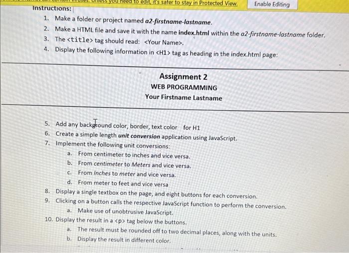  1. Make a folder or project named a2-firstname-lastname. 2. Make a