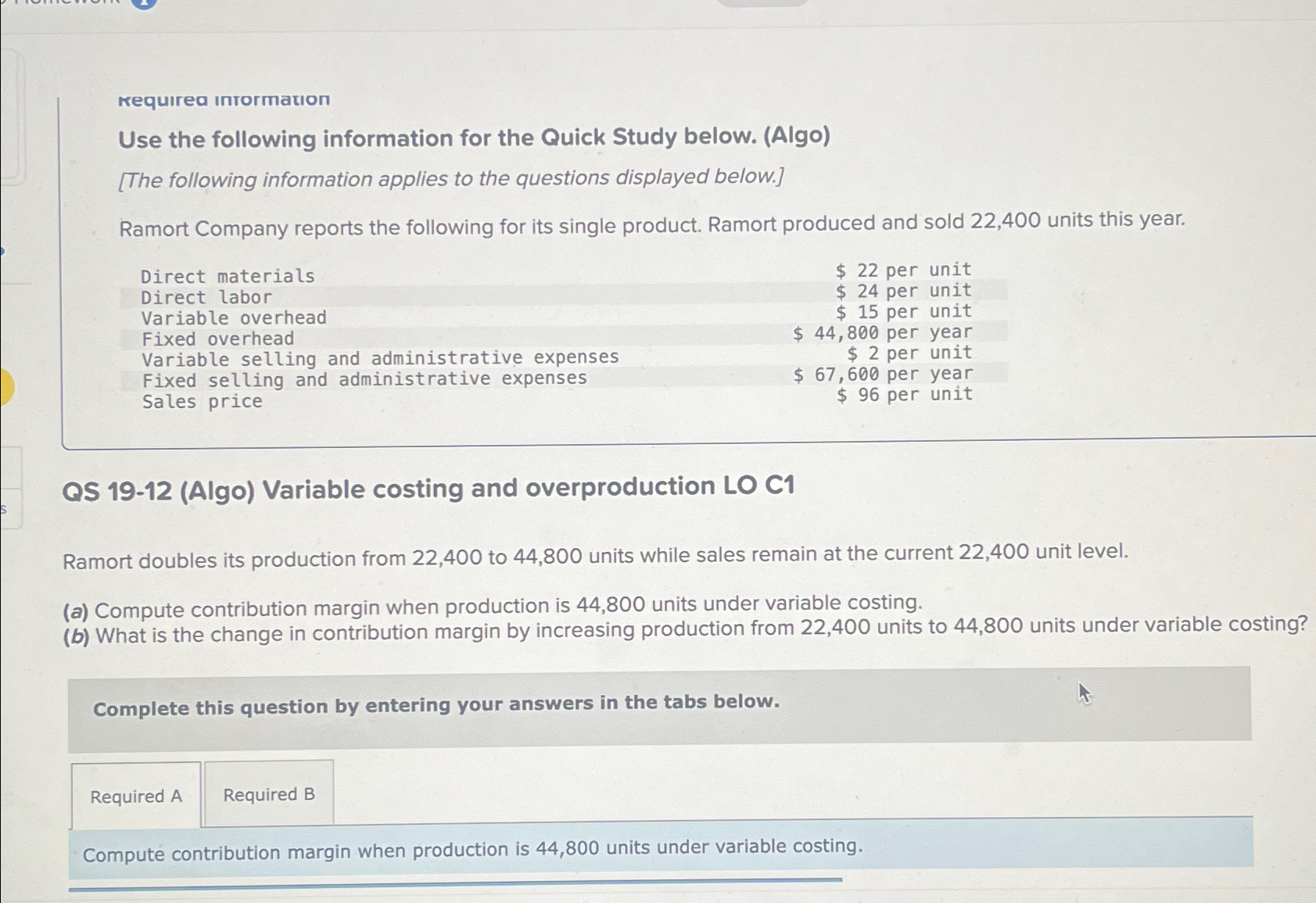  requirea iniormation Use the following information for the Quick Study below.