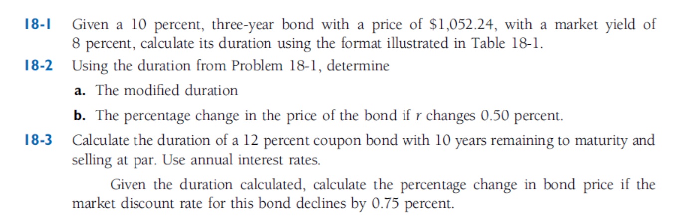  I8-I Given a 10 percent, three-year bond with a price of