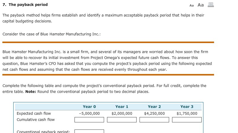  7. The payback period Aa Aa E The payback method helps
