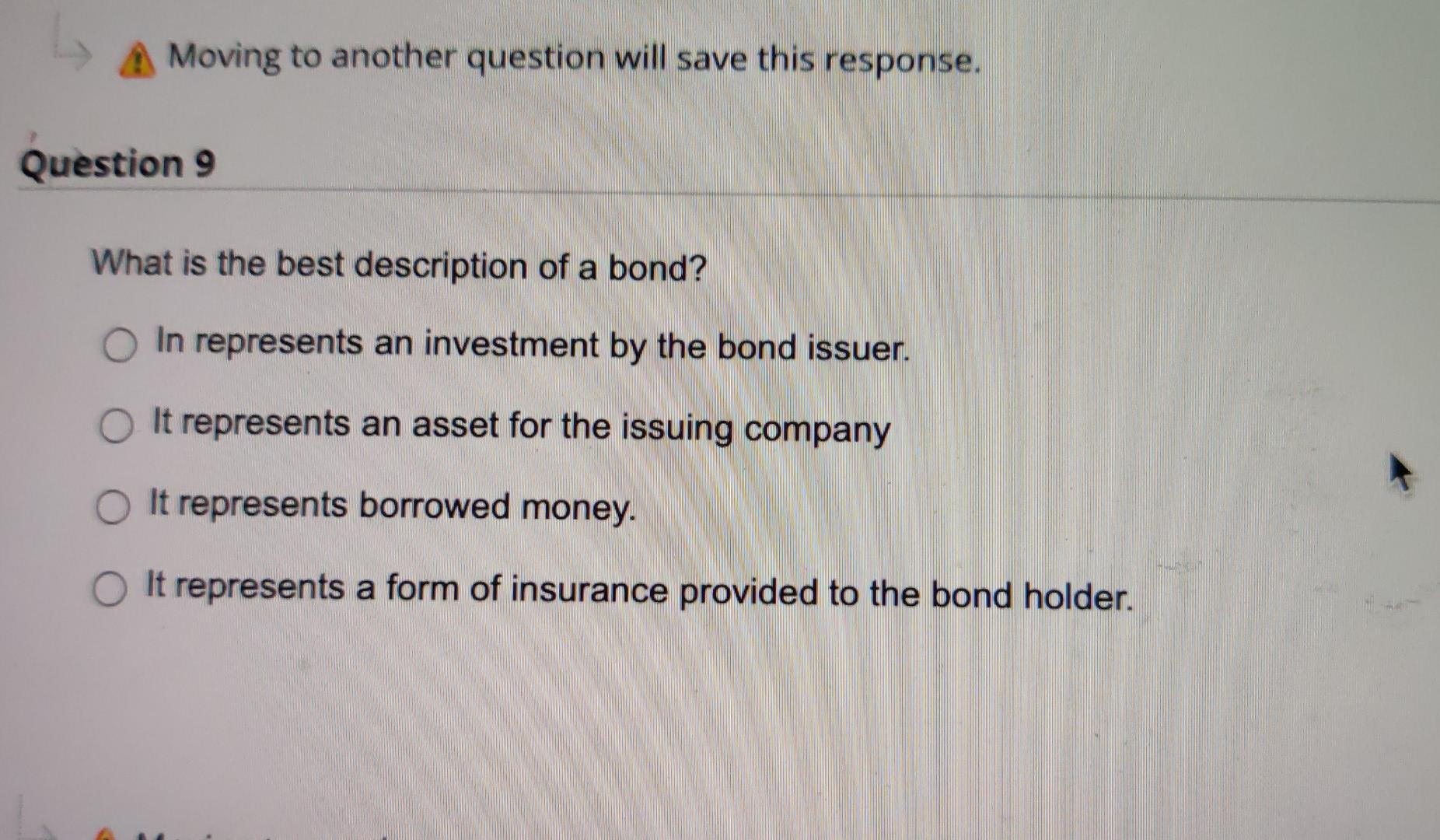  A Moving to another question will save this response. Question 9