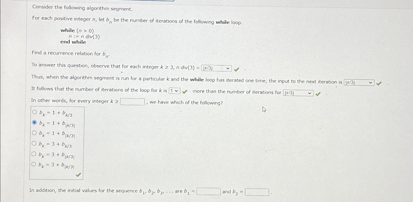  Consider the following algorithm segment. For each positive integer n, let