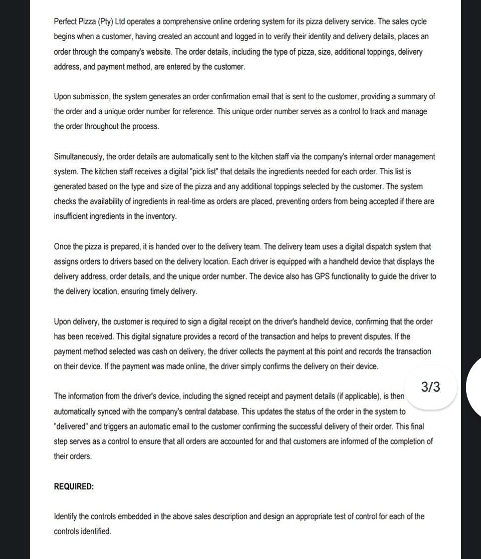  Perfect Pizza (Pty) Ltd operates a comprehensive online ordering system for