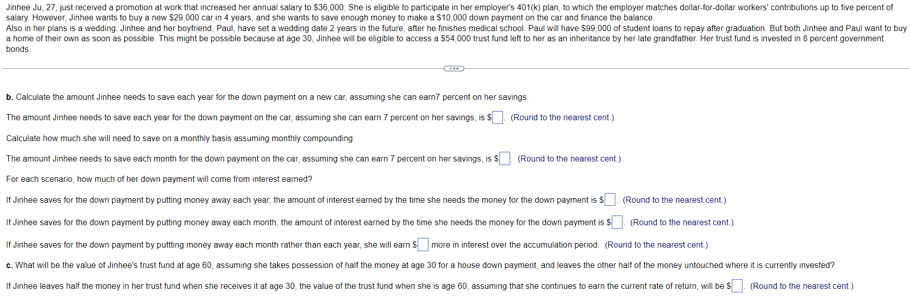 PLEASE HELP FAST WITH QUESTIONS B AND C!!!! bonds. b. Calculate the