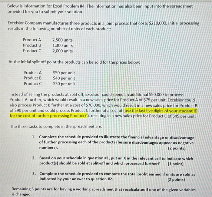  Below is information for Excel Problem \#4. The information has also