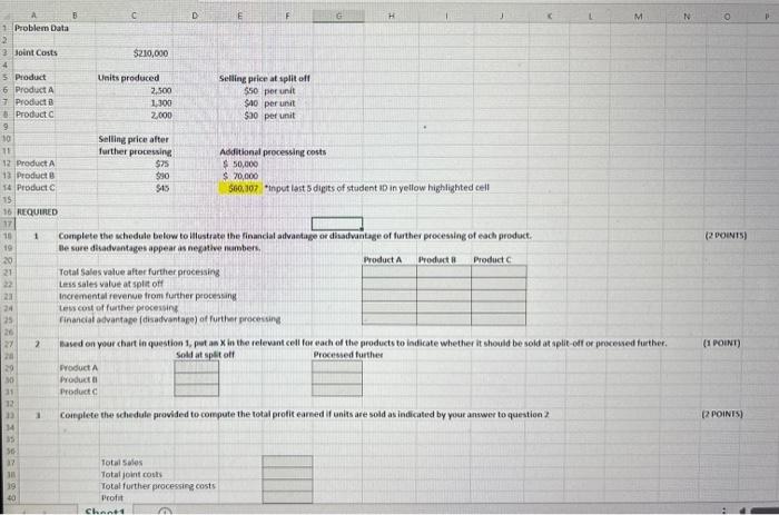 been input into the spreadsheet provided for you to submit your solution.