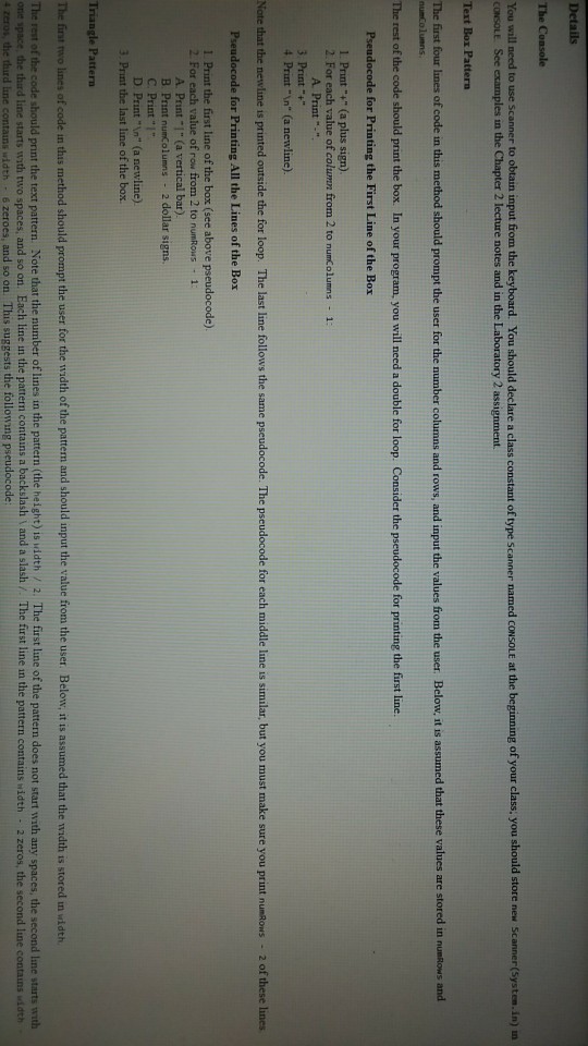 local variables. e Use . Use Scanner to input values. Use a