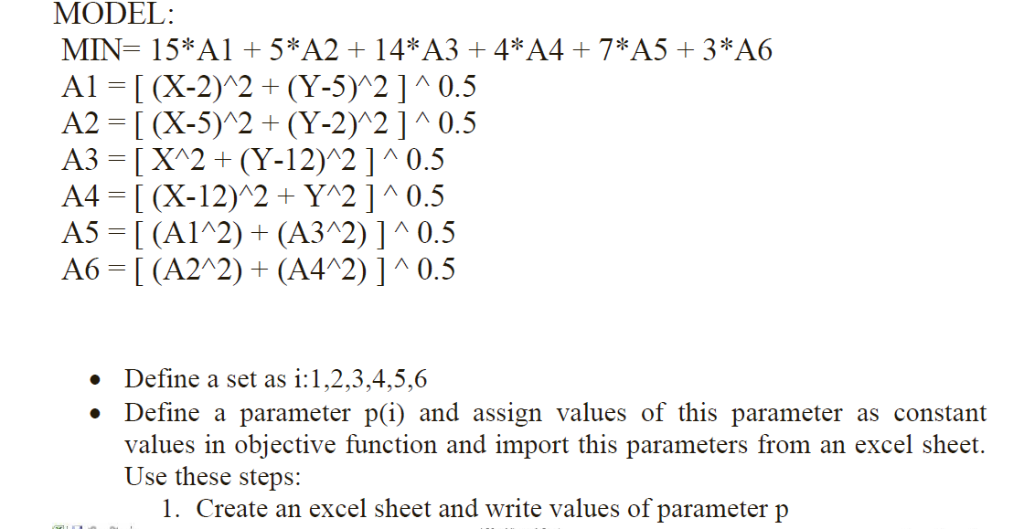 please you solve step by step MODEL: MIN 15*A1 +5*A2 +14*A3 4*A47*A5