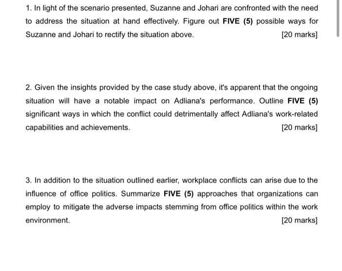 Conflict soministratos asvietart: Adliana. Both Suzama and Johan are nesponsible be an