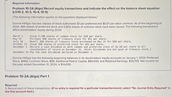 need help on 1,2&3 Required information Problem 10-2A (Algo) Record equity transactions