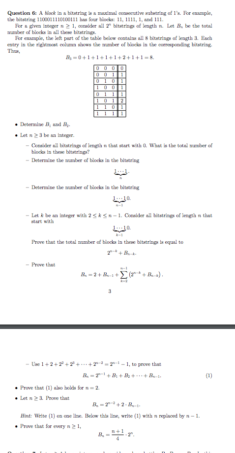  Question 6: A block in a bitstring is a maximal consecutive