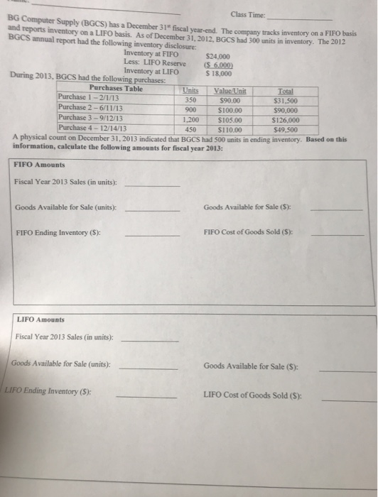  Class Time: BG Computer Supply (BGCS) has a December 31 fiscal