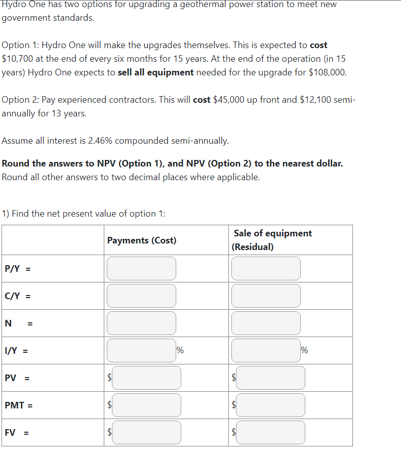  Hydro One has two options for upgrading a geothermal power station