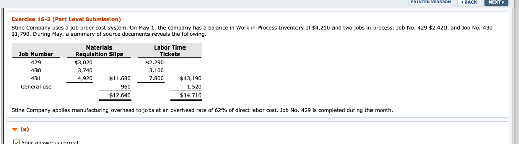  VERSION BACK Exercise 16-2 (Part Level Submission) Stine Company uses a