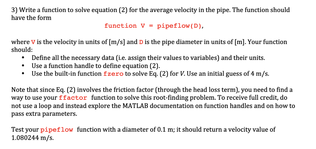 is tasked with the design of the steel pipe that will deliver