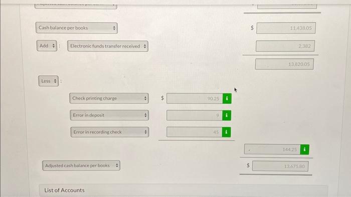 items that increase balance as per bank and books first. Round answers