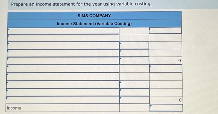 LO P2 Sims Company began operations on January 1. Its cost and