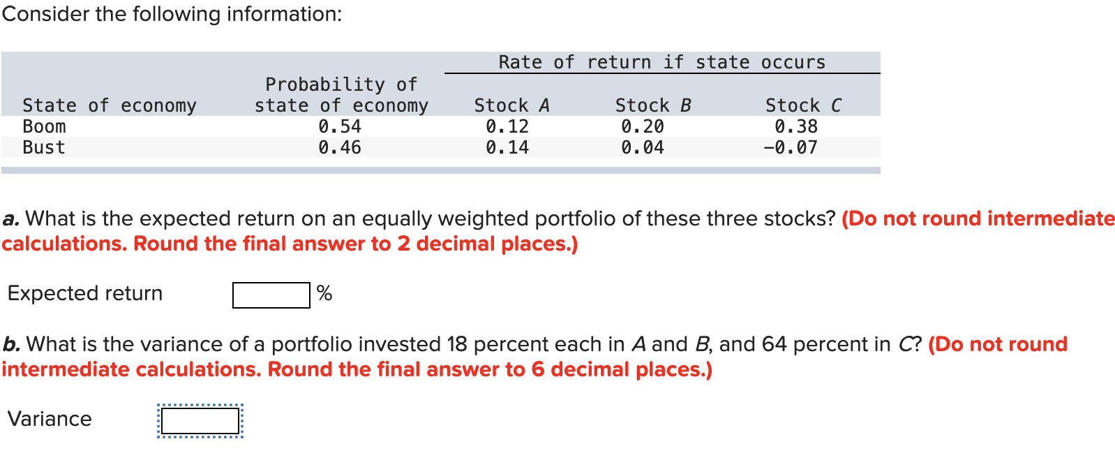  Consider the following information: a. What is the expected return on