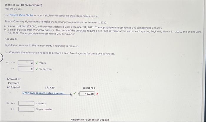  Use Present Value Tables or your calculator to complete the requirements