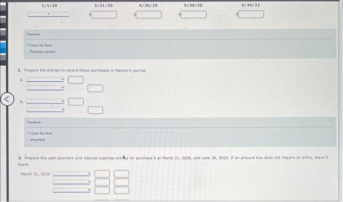 below. Ramon Company signed notes to moke the following two purchases on