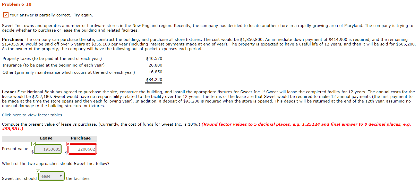 Problem 6-10 Your answer is partially correct. Try again. Sweet Inc.