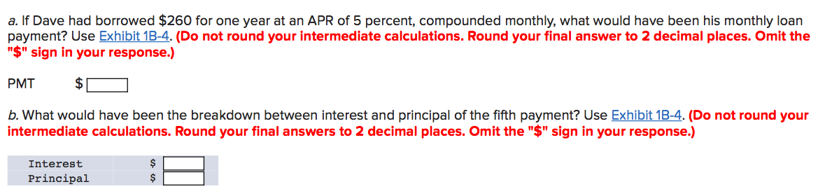 please help a. If Dave had borrowed $260 for one year at