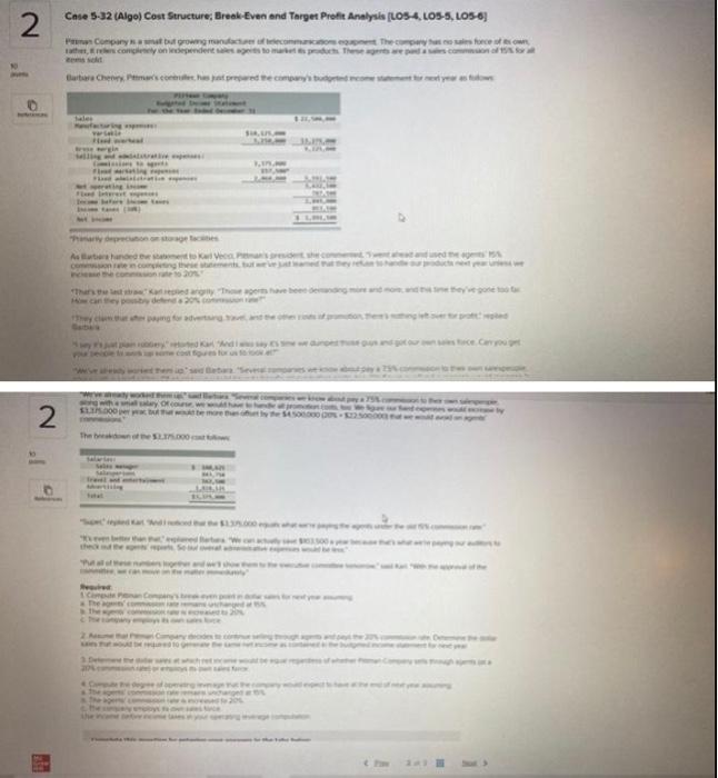  2 Case 5-32 (Algo) Cont Structure; Break Even and Target Profit