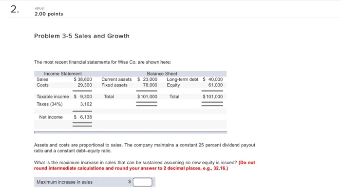  2. value 2.00 points Problem 3-5 Sales and Growth The most