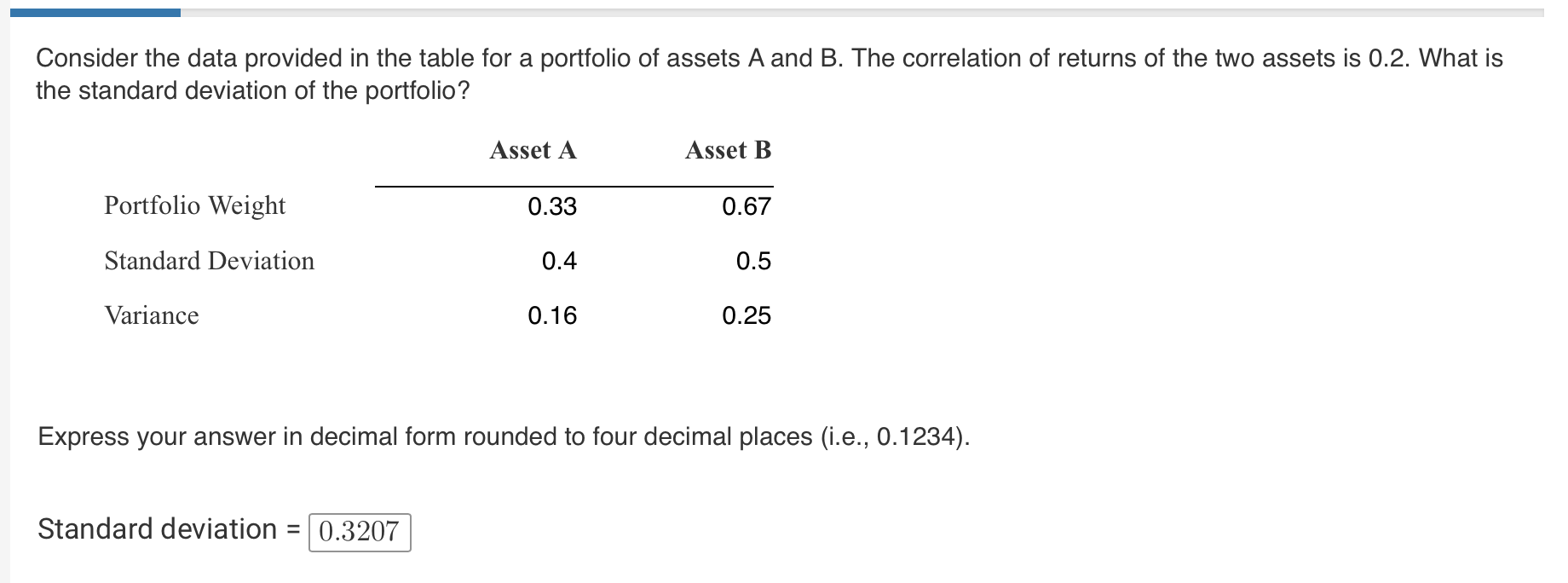  Consider the data provided in the table for a portfolio of