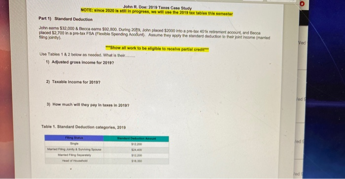  John R. Doe: 2019 Taxes Case Study NOTE: since 2020 is