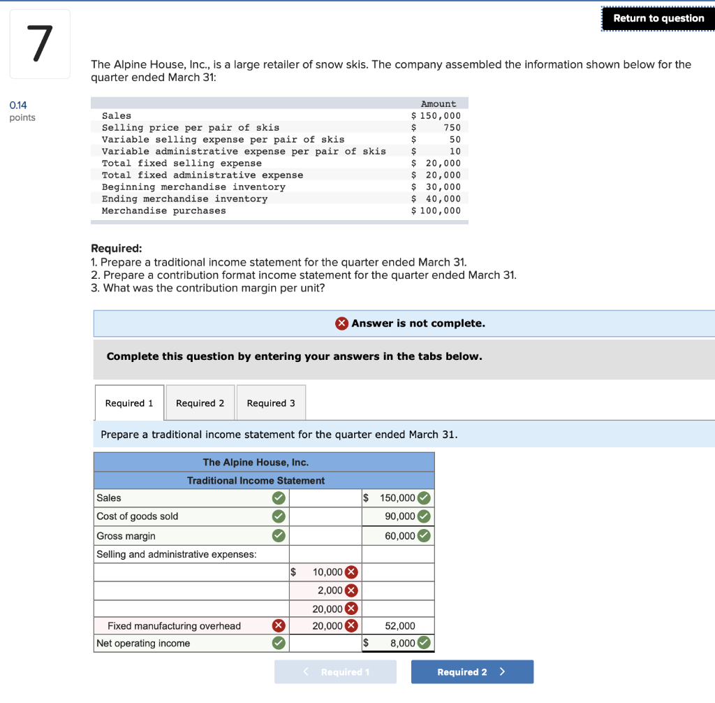 Return to question 7 The Alpine House, Inc., is a large