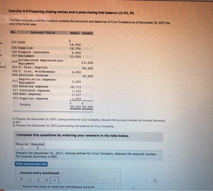  Exercise 4-9 Preparing closing entries and a post-closing trial balance LO