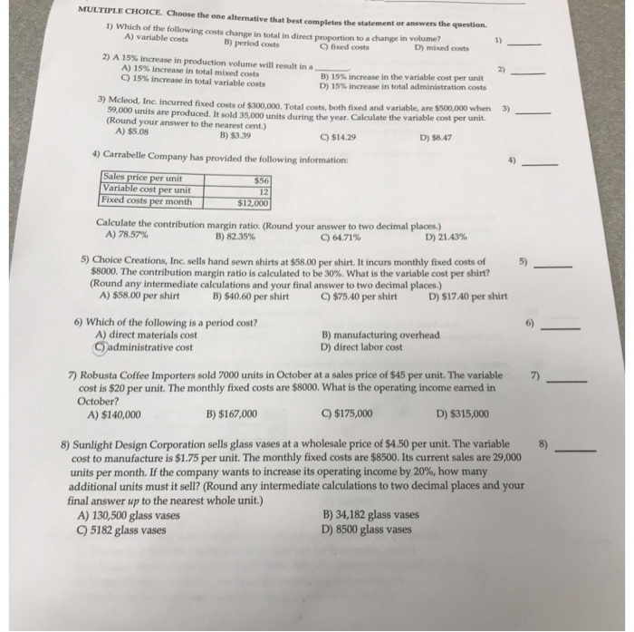 answer all MULTIPLE CHOICE Choose the one alternative that best completes the