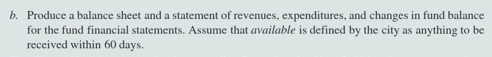 school system is accounted for within the general fund. For convenience, assume