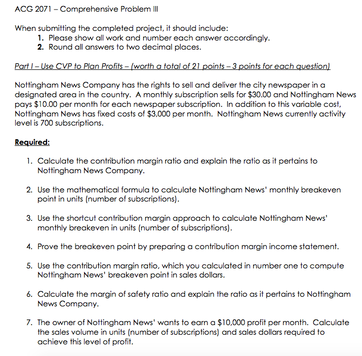  ACG 2071 - Comprehensive Problem III When submitting the completed project,