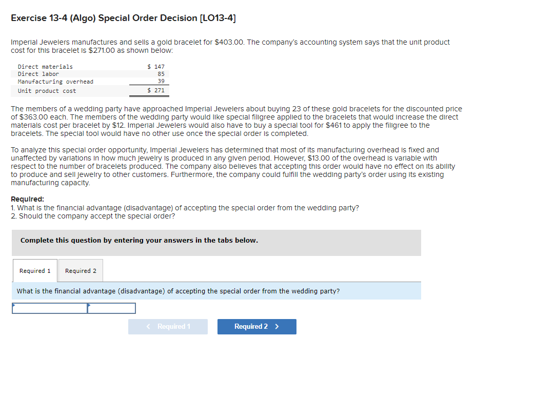 PLEASE answer. I will give a good rate Exercise 13-4 (Algo) Special
