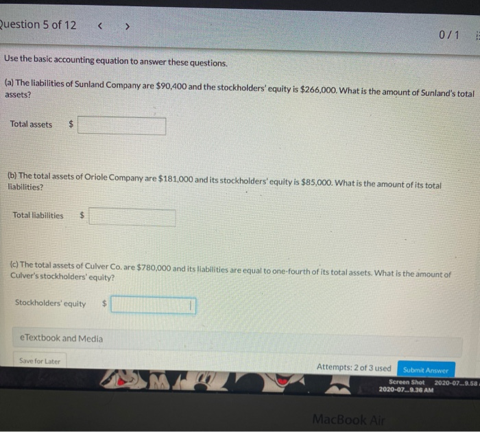  Question 5 of 12 071 Use the basic accounting equation to