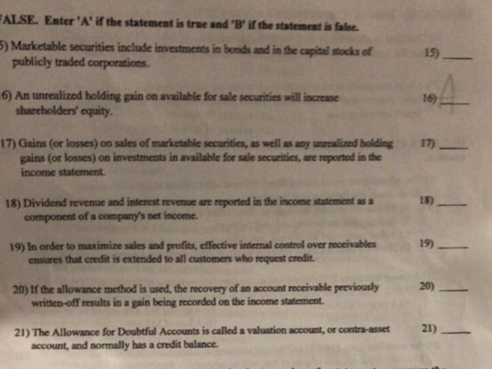  Please specify whether its true or false. ALSE. Enter 'A, if