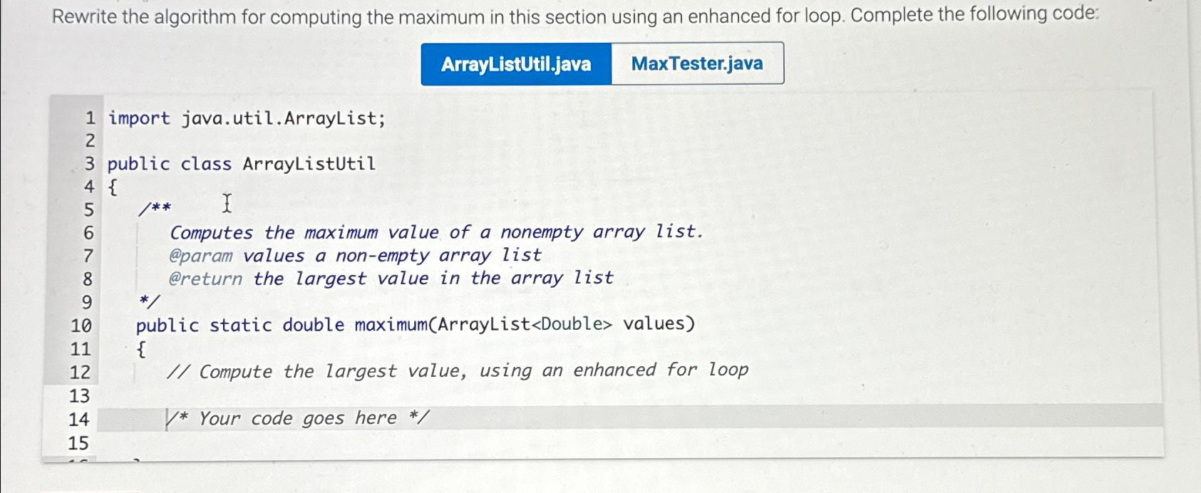  Rewrite the algorithm for computing the maximum in this section using