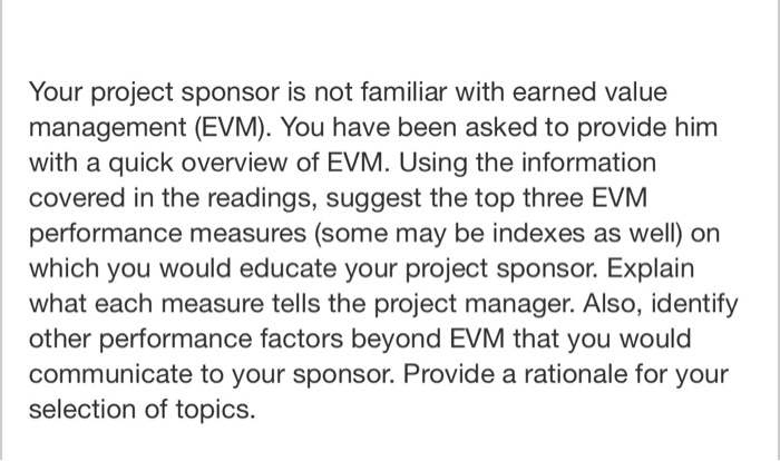 It os a project management question. Thank you Your project sponsor is