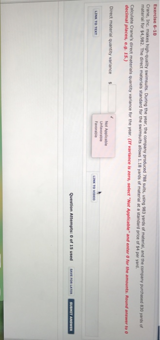  Exercise 6-10 material for $4,982. The direct materials standard for the