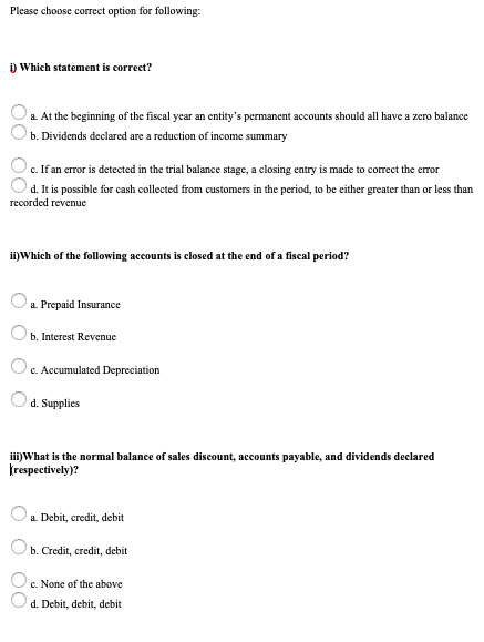  Please choose correct option for following: D) Which statement is correct?