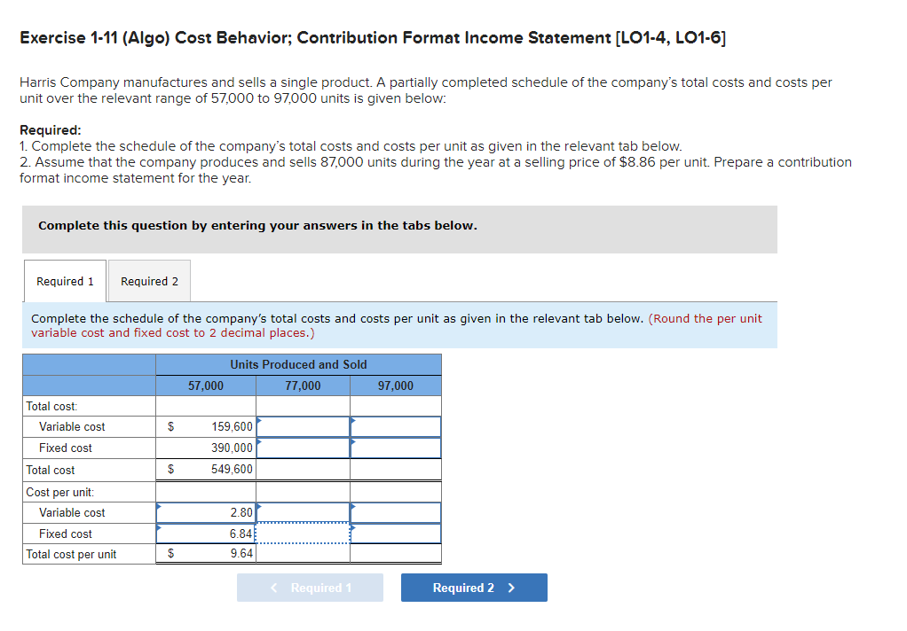 EXPLAIN how you get each answers please Exercise 1-11 (Algo) Cost Behavior;