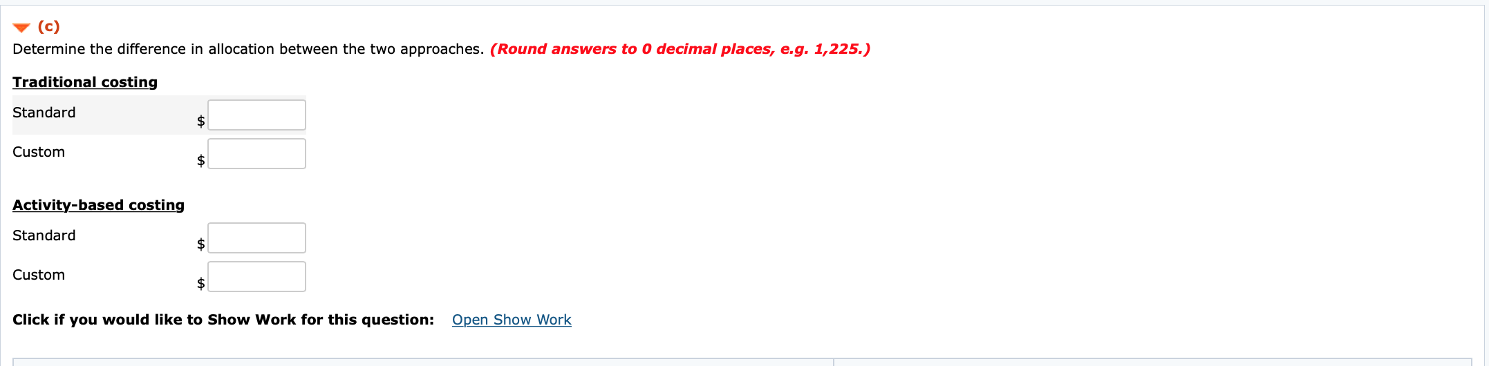 handbags: standard and custom. The controller has decided to use a plantwide