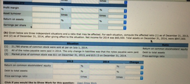 (a) Indicate, by using ratios, the change in liquidity and profitability of