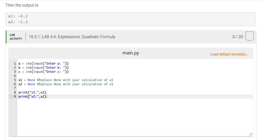 equations. Description Write a program that solves for x in a quadratic