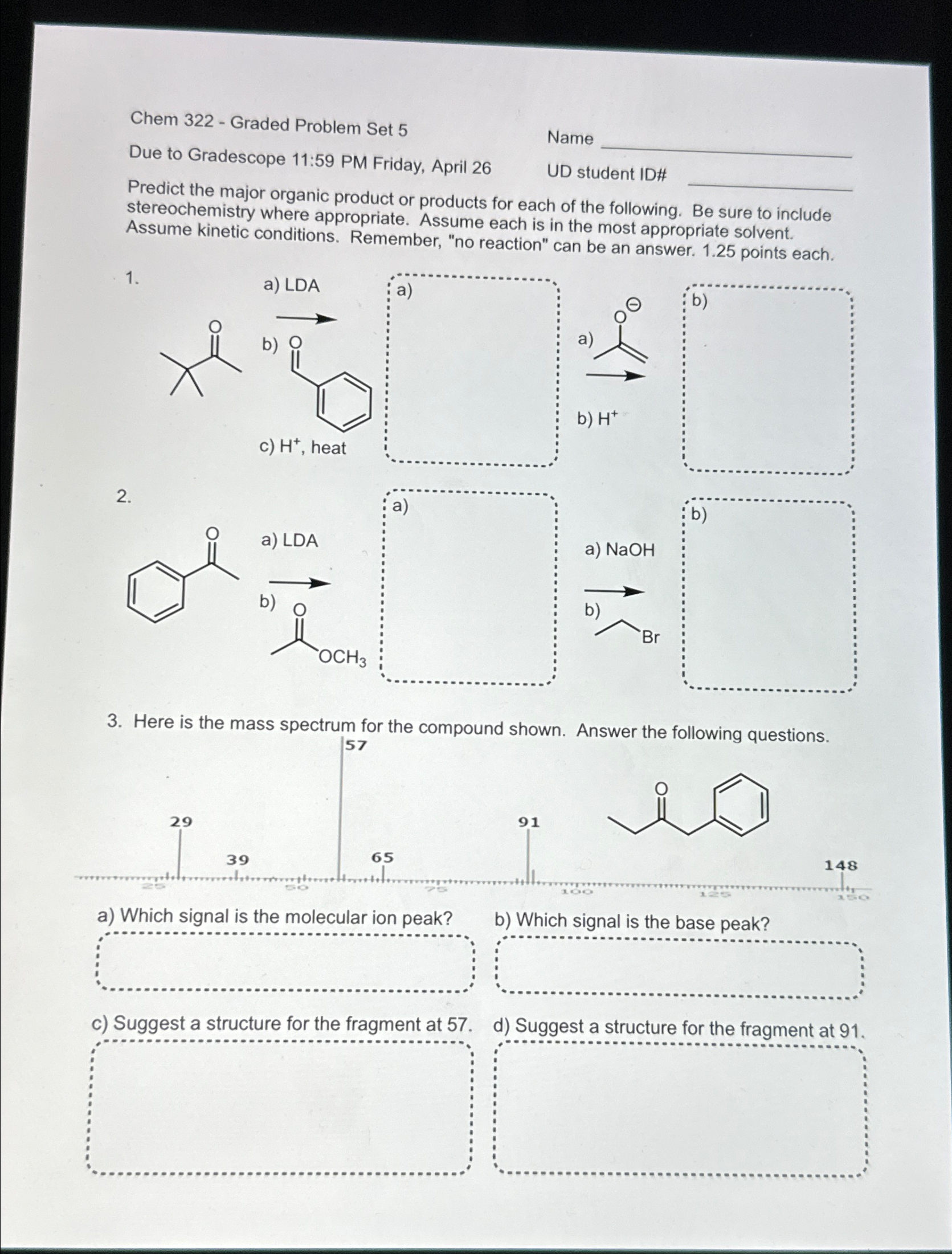  Chem 322- Graded Problem Set 5 Name q, Due to Gradescope